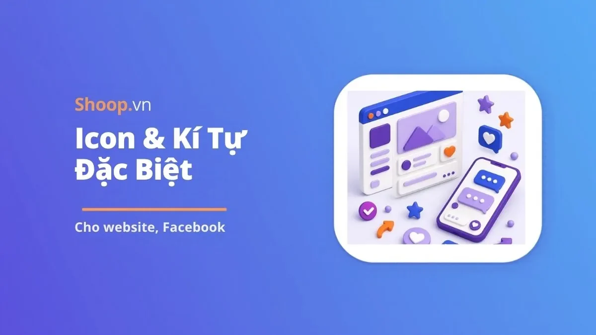Icon và kí tự đặc biệt cho website, Facebook | Shoop.vn
